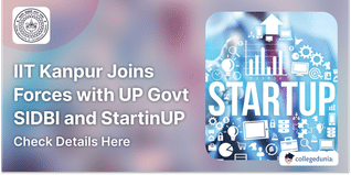 IIT Kanpur Joins Forces with UP Govt, SIDBI and StartinUP for 25-Year UP Startup Hub Initiative